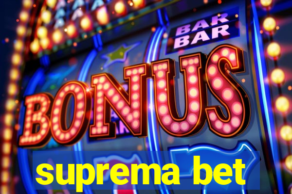 suprema bet